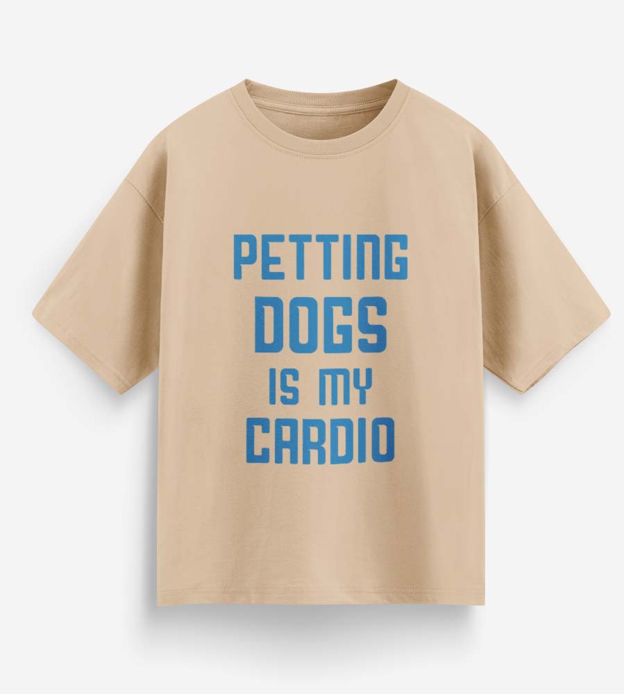 Petting Dogs Is My Cardio (Beige)