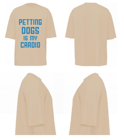 Petting Dogs Is My Cardio (Beige)
