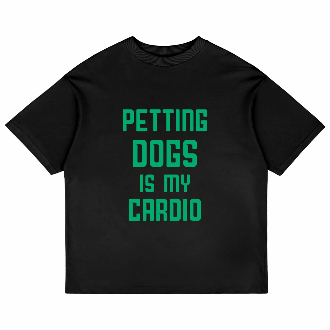 Petting Dogs Is My Cardio (Black)