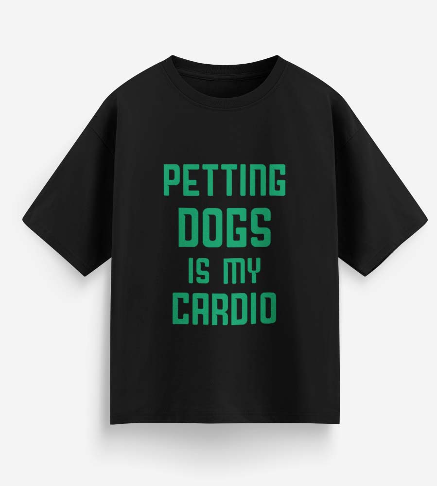 Petting Dogs Is My Cardio (Black)