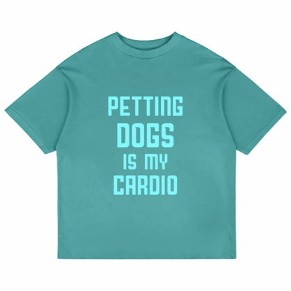 Petting Dogs Is My Cardio (Dusty Turquoise)