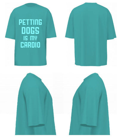 Petting Dogs Is My Cardio (Dusty Turquoise)