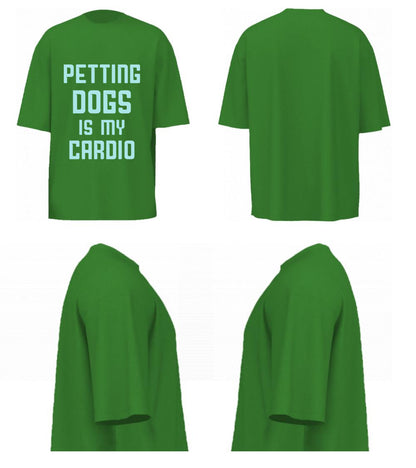 Petting Dogs Is My Cardio (Forest Green)