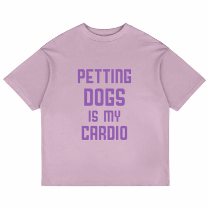 Petting Dogs Is My Cardio (Lavender)
