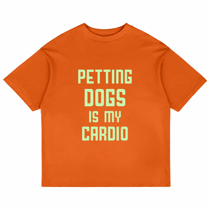 Petting Dogs Is My Cardio (Orange)