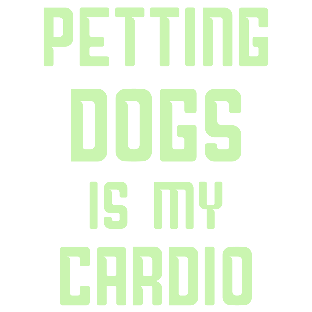 Petting Dogs Is My Cardio (Peach)