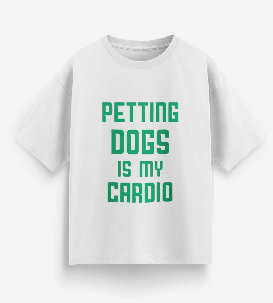 Petting Dogs Is My Cardio (White)