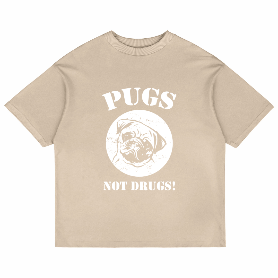 Pugs Not Drugs (Beige)