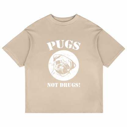 Pugs Not Drugs (Beige)