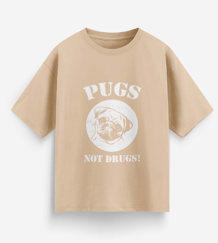Pugs Not Drugs (Beige)