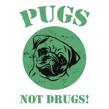 Pugs Not Drugs (Black)