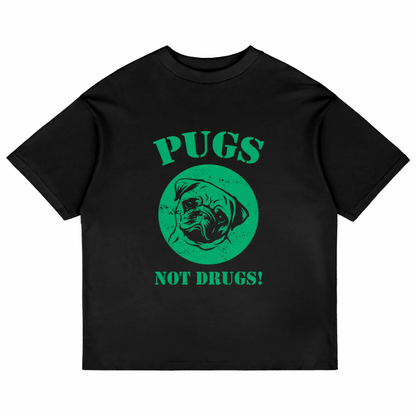 Pugs Not Drugs (Black)