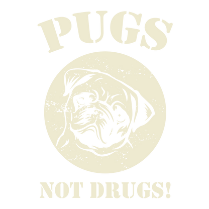 Pugs Not Drugs (Orange)