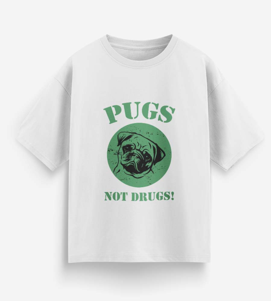 Pugs Not Drugs (White)