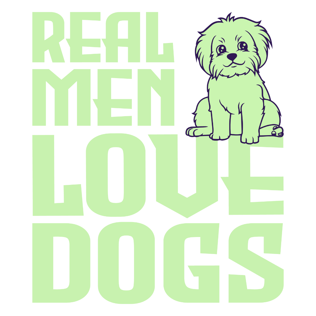 Real Men Love Dogs (Olive Green)