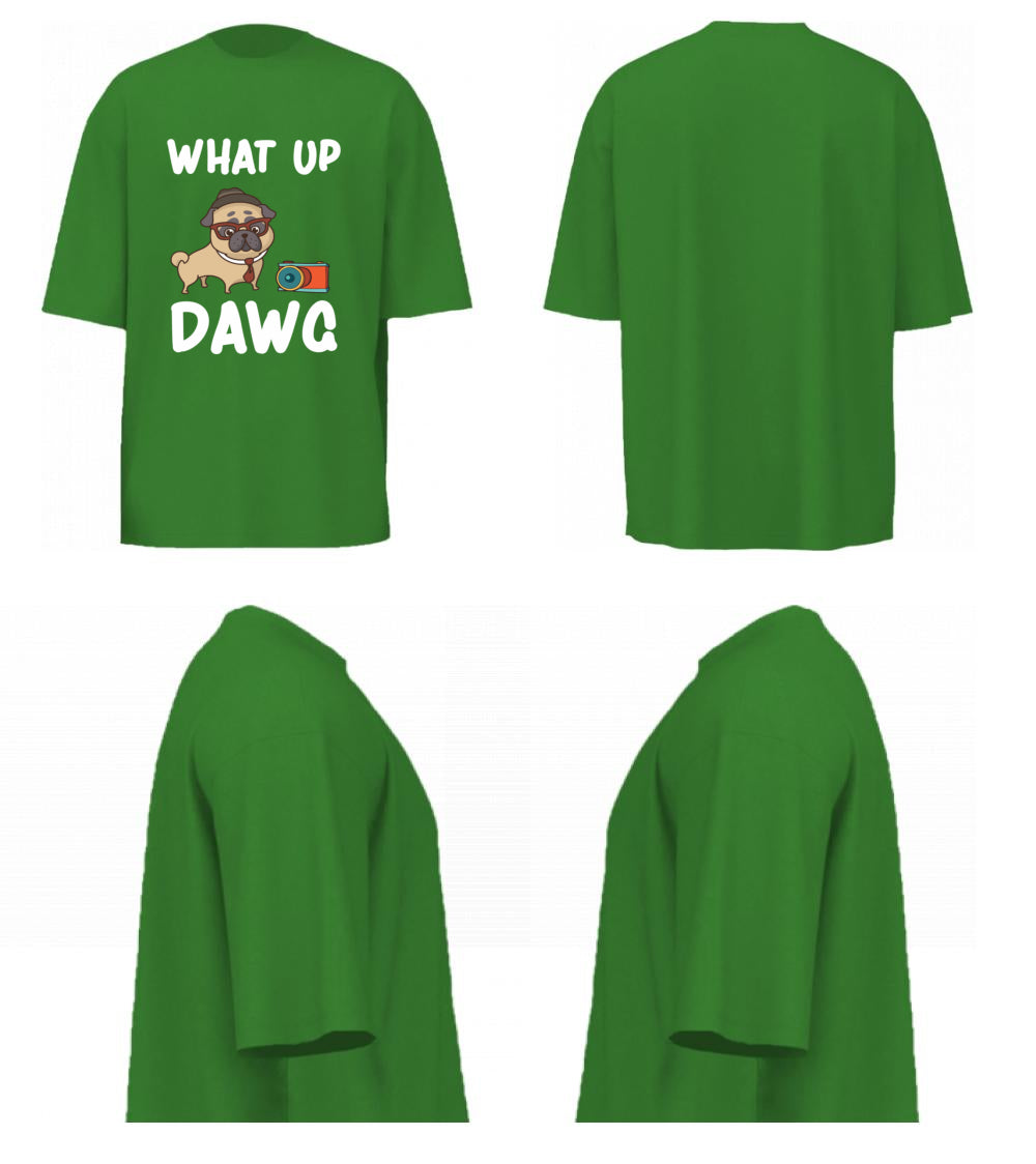 What Up Dawg (Forest Green)