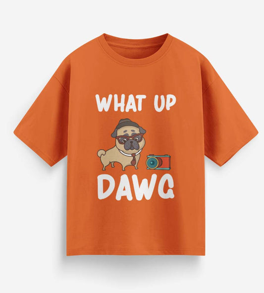 What Up Dawg (Orange)