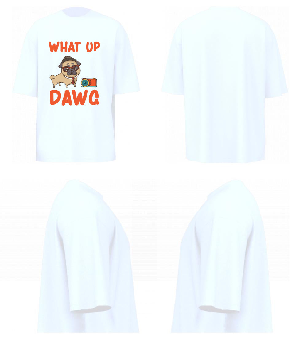 What Up Dawg (White)