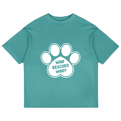 Who Rescued Who (Dusty Turquoise)