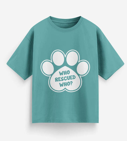 Who Rescued Who (Dusty Turquoise)