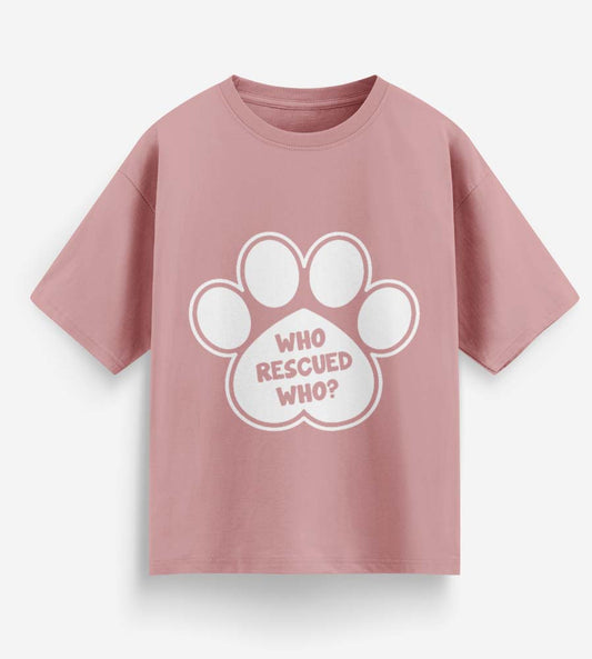 Who Rescued Who (Pastel Pink)