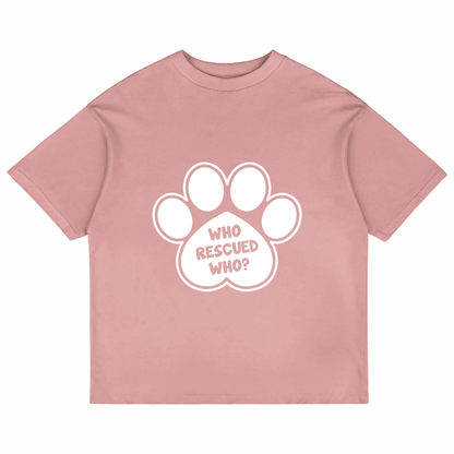 Who Rescued Who (Pastel Pink)