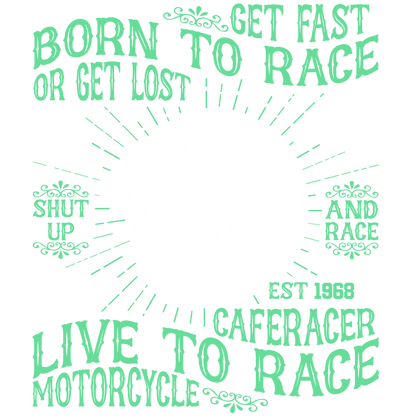 Born To Race (Forest Green)