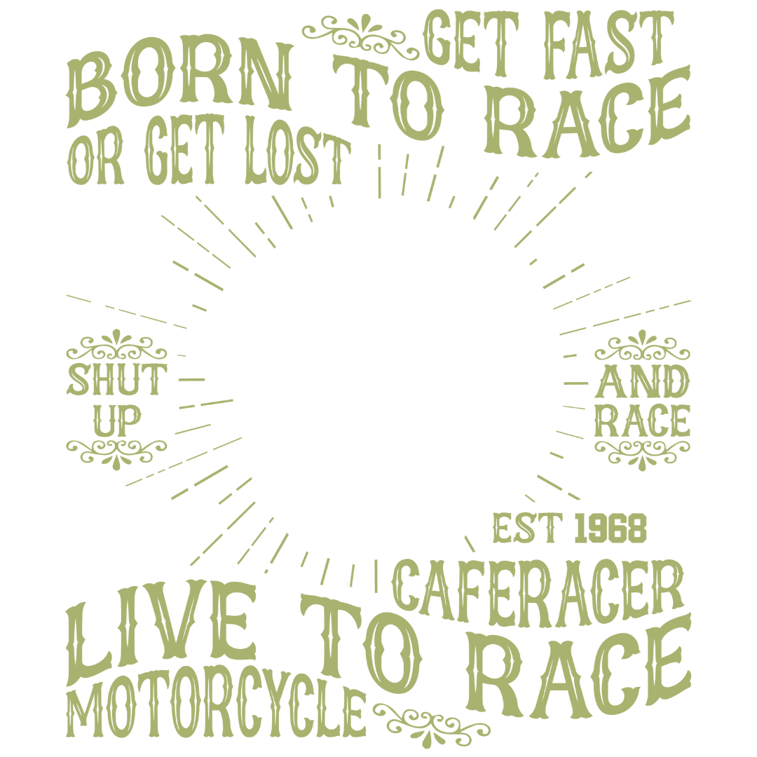 Born To Race (Olive Green)