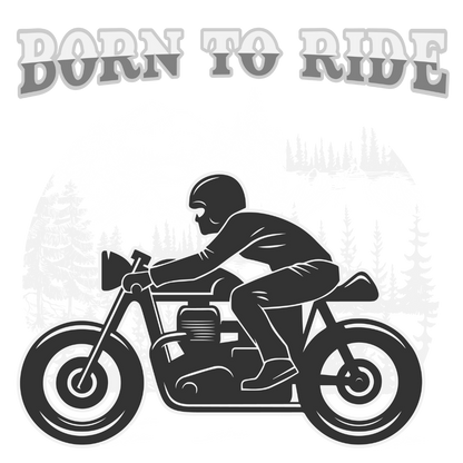 Born To Ride (Black)