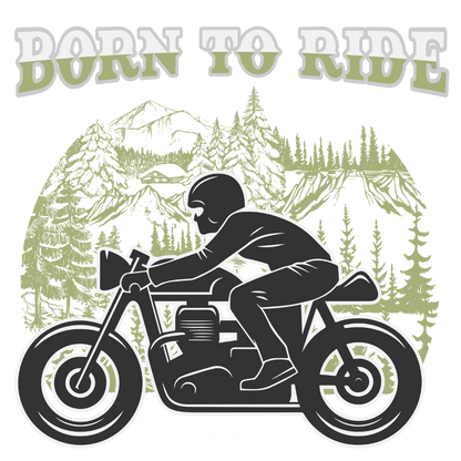 Born To Ride (Olive Green)