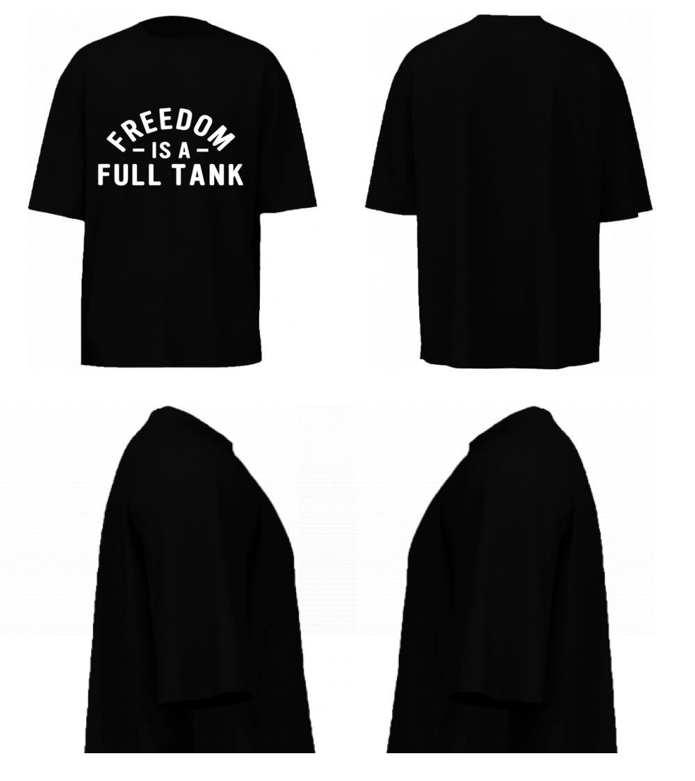 Freedom Is A Full Tank (Black)