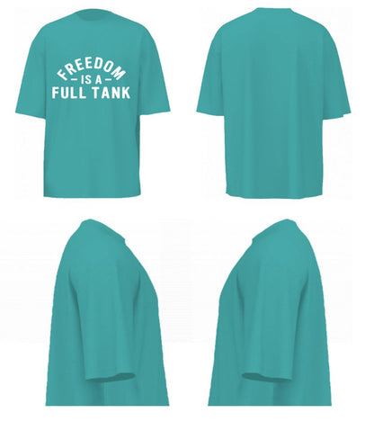 Freedom Is A Full Tank (Dusty Turquoise)