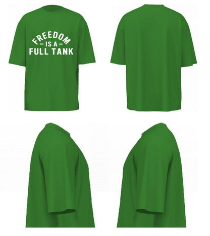 Freedom Is A Full Tank (Forest Green)