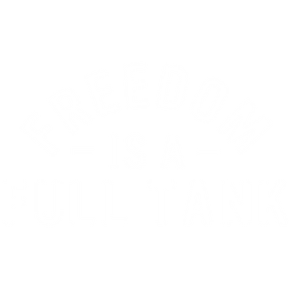 Freedom Is A Full Tank (Lavender)