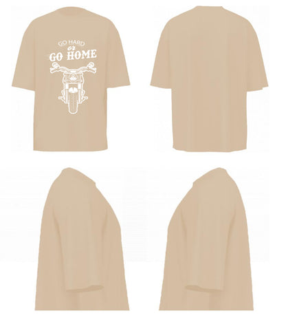 Go Hard Or Go Home (Beige)