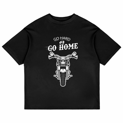 Go Hard Or Go Home (Black)