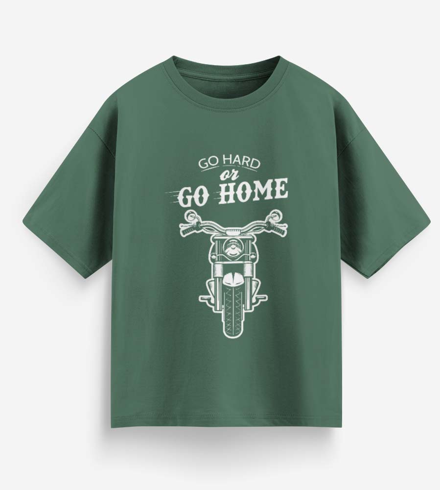 Go Hard Or Go Home (Forest Green)