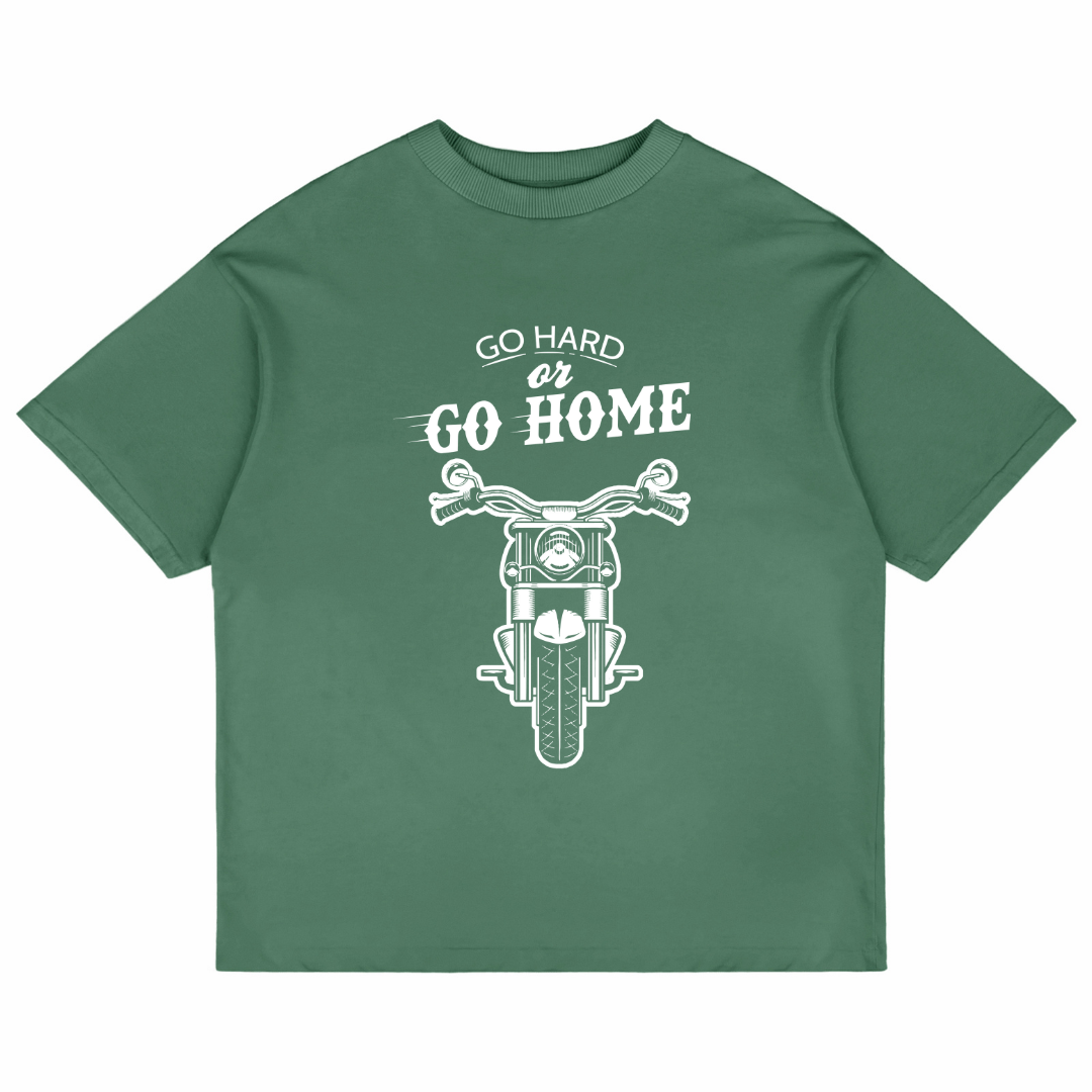 Go Hard Or Go Home (Forest Green)