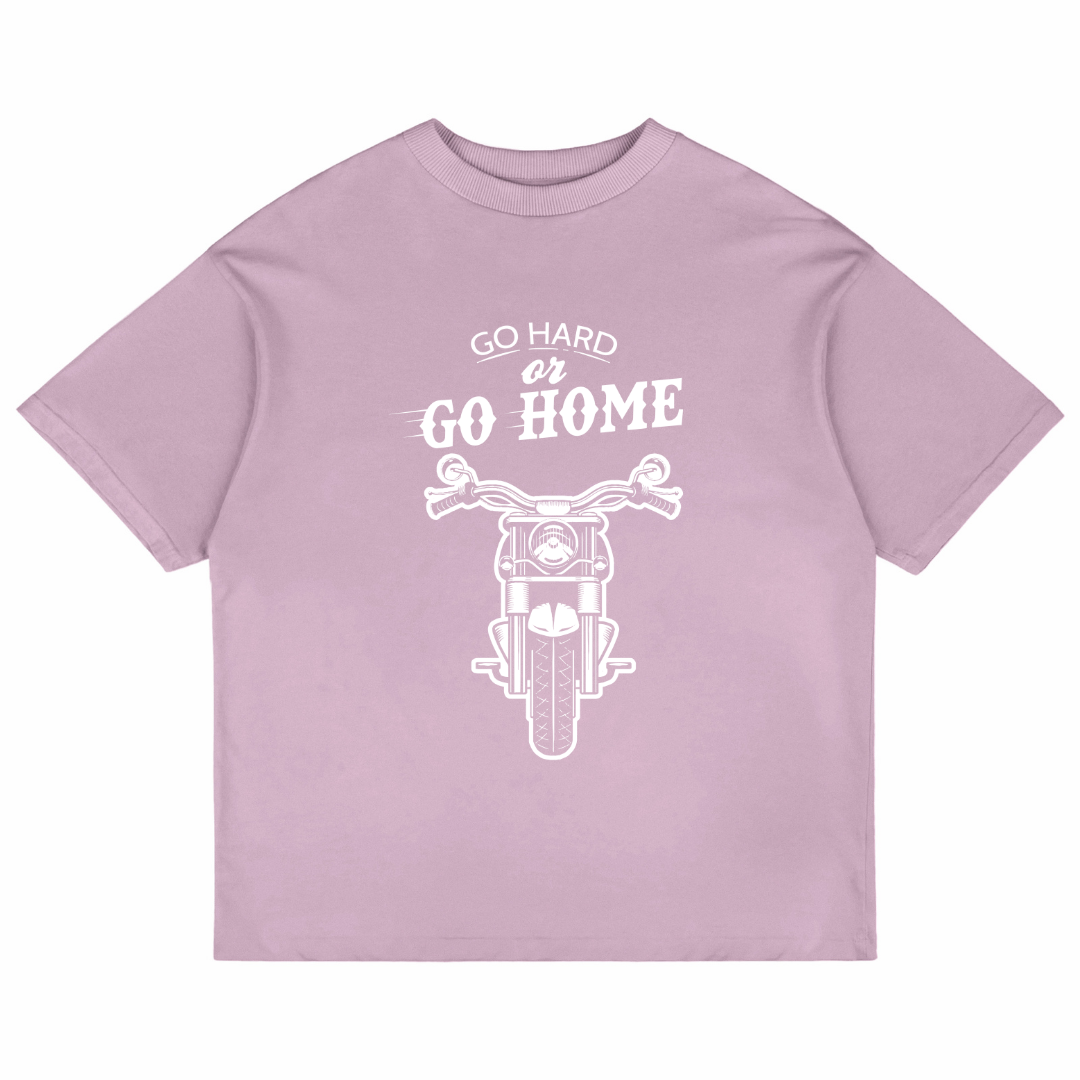Go Hard Or Go Home (Lavender)