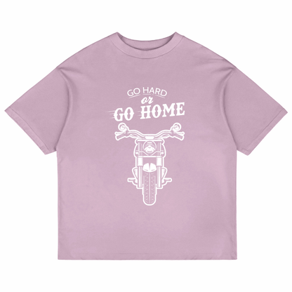 Go Hard Or Go Home (Lavender)