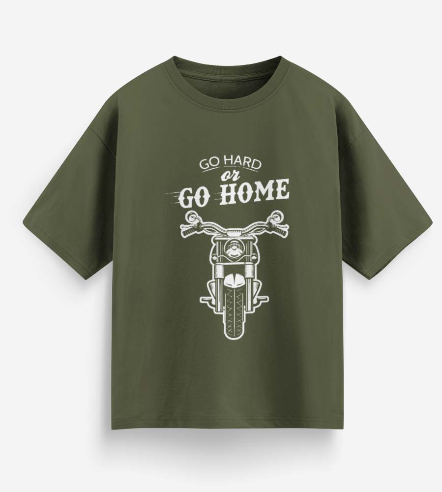 Go Hard Or Go Home (Olive Green)