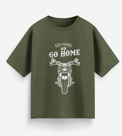 Go Hard Or Go Home (Olive Green)