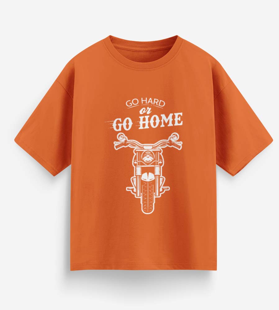 Go Hard Or Go Home (Orange)
