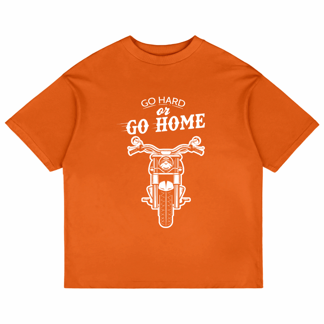 Go Hard Or Go Home (Orange)