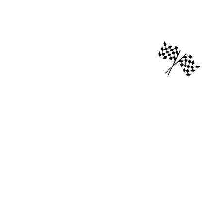I Don't Snore (Black)