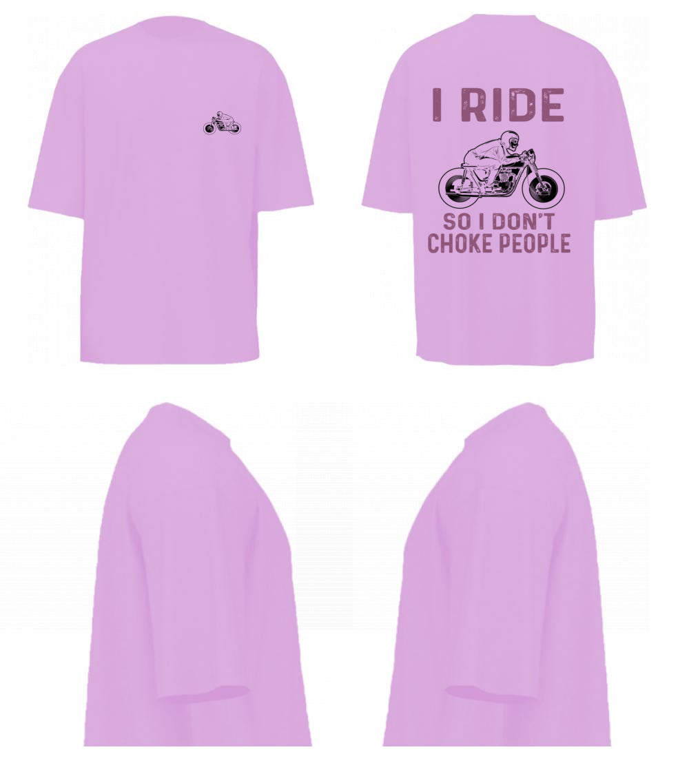 I Ride So I Don't Choke People (Lavender)