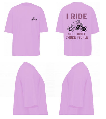 I Ride So I Don't Choke People (Lavender)