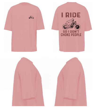 I Ride So I Don't Choke People (Pastel Pink)