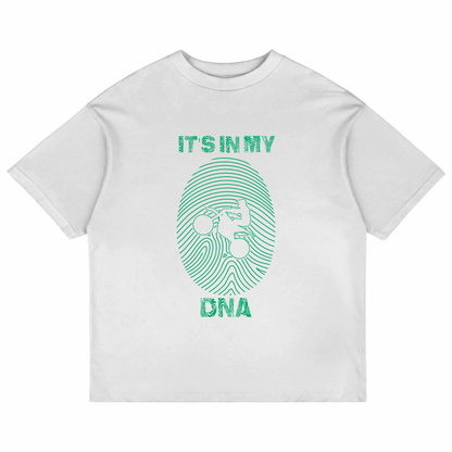It's In My DNA (White)