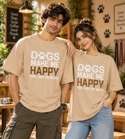 Dogs Make Me Happy (Beige)